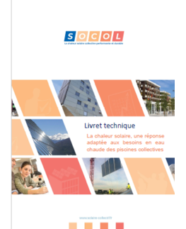 Guide SOCOL sur la production de chaleur solaire pour les piscines collectives 